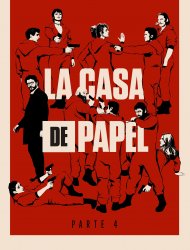 La Casa De Papel saison 4 poster