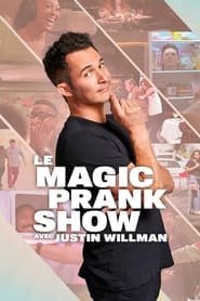 Le Magic Prank Show avec Justin Willman saison 1 poster