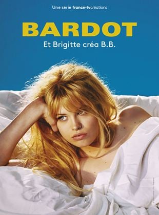 Bardot saison 1 poster