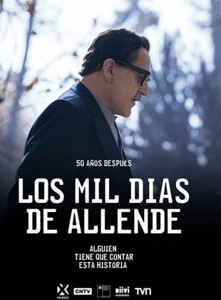 Los mil días de Allende saison 1 poster