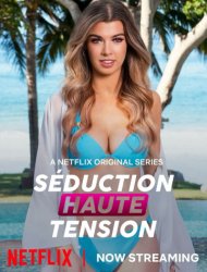 Séduction Haute Tension saison 2 poster