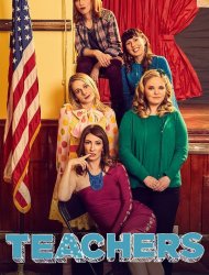 Teachers (2016) saison 3 poster